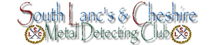 The South Lancs and Cheshire Metal Detecting Club.